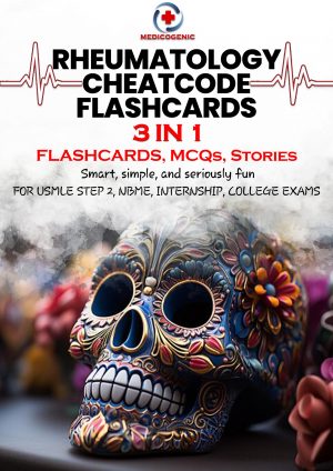 Rheumatology CheatCode Flashcards